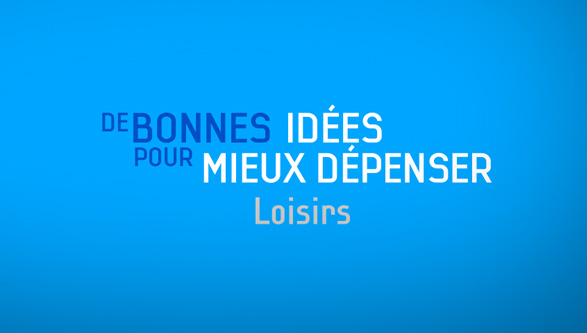 De bonnes idées pour mieux dépenser