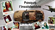 Pasqua L'Insaisissable